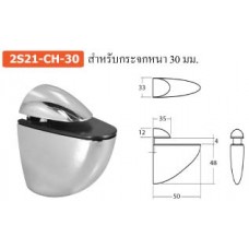 2S21-CH-30 สำหรับกระจกบานหนา 30 มม. อุปกรณ์รับชั้นกระจก Board Supports Glass Clamp